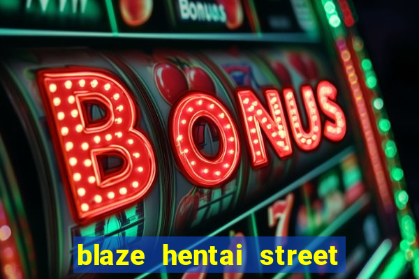 blaze hentai street of rage